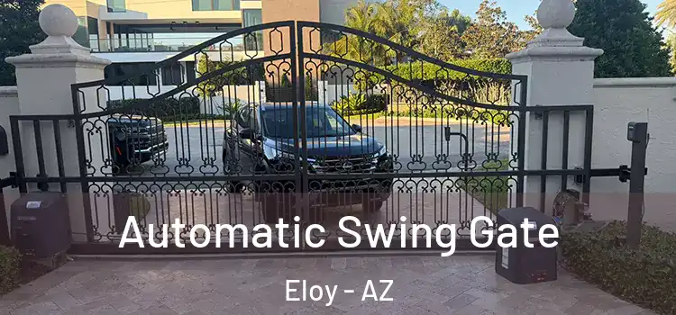  Automatic Swing Gate Eloy - AZ