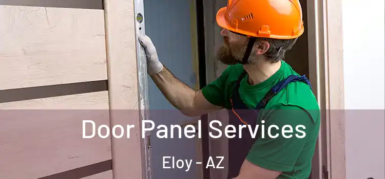  Door Panel Services Eloy - AZ