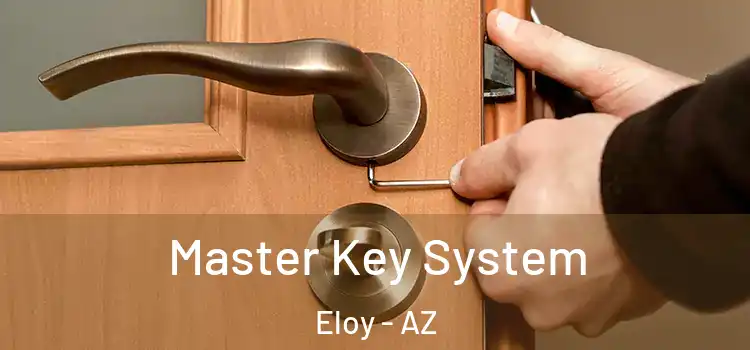  Master Key System Eloy - AZ