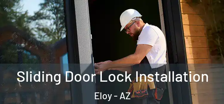  Sliding Door Lock Installation Eloy - AZ