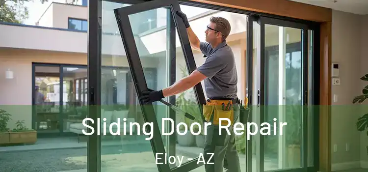  Sliding Door Repair Eloy - AZ