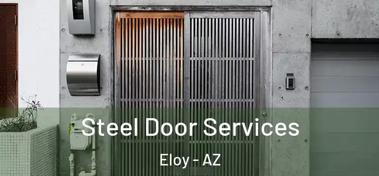  Steel Door Services Eloy - AZ