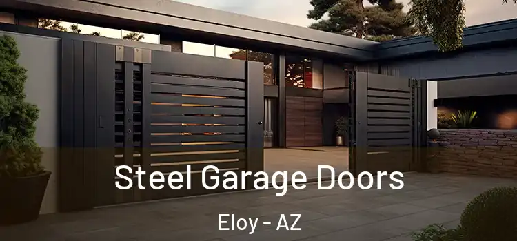  Steel Garage Doors Eloy - AZ